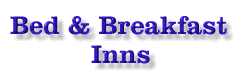 Bed and Breakfast Inns